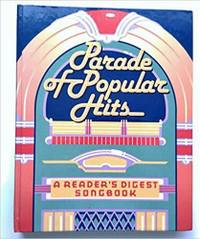"Parade of Popular Hits" - A Reader's Digest Songbook