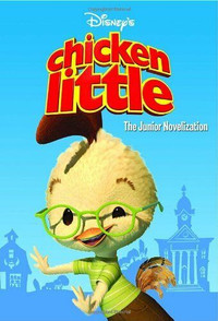 Chicken Little (2005 film) Novelization-Please read description