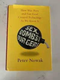 ““SEX BOMBS AND BURGERS” by Peter Nowak* “
