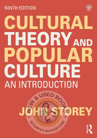 Cultural Theory and Popular Culture 9E Storey 9780367820602