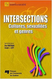 Intersections - Cultures, sexualités et genres par Brotman, Lévy