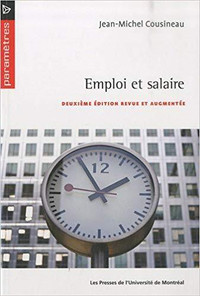 Emploi et salaire, 2e édition revue et augmentée J.-M. Cousineau