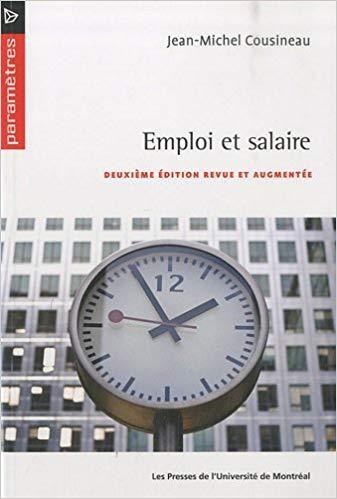 Emploi et salaire, 2e édition revue et augmentée J.-M. Cousineau dans Manuels  à Ville de Montréal