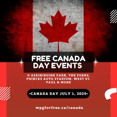 20+ Free 2025 Canada Day Events In Winnipeg and Beyond, View more