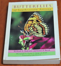 Butterflies of Southeastern Arizona by Richard A. Bailowitz