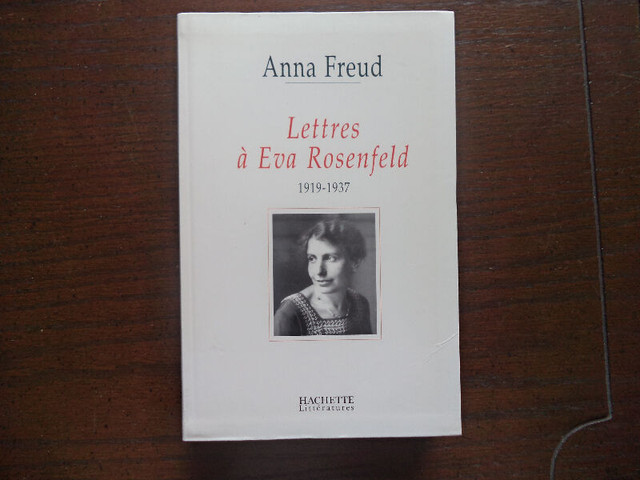 LETTRES À EVA ROSENFELD 1919-37 / ANNA FREUD dans Autre  à Ville de Montréal