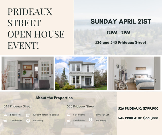 OPEN HOUSE! - 2 Properties on Prideaux Street in Events in Nanaimo