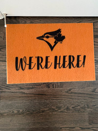 Toronto Blue Jays Welcome Mat “We’re Here!” $30