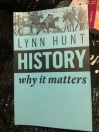 History: Why it Matters- Lynn Hunt
