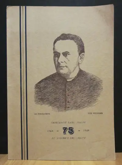 UNIVERSITÉ ST-JOSEPH. 1864-1939. ALBUM HISTORIQUE DES FÊTES., View more