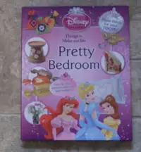 Disney Princess Pretty Bedroom Things to Make Hardcover Book