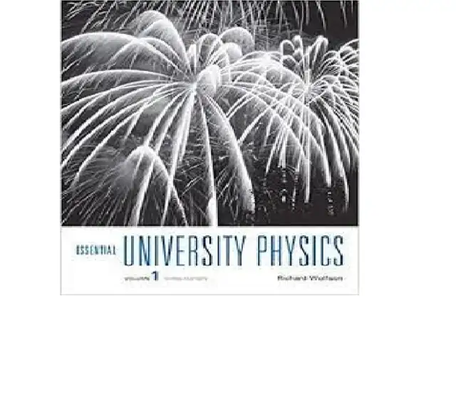 Essential University Physics by Richard Wolfson64519989699841120