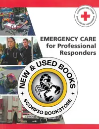 Emergency Care for Professional Responders 9781584806981