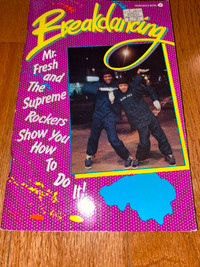 Breakdancing by Mr. Fresh and the Supreme Rockers Book (1984)