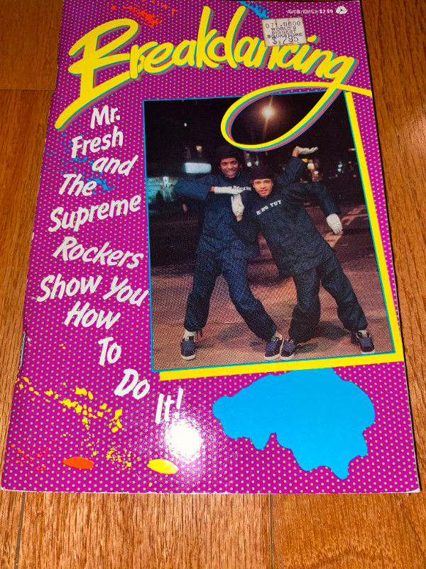 Breakdancing by Mr. Fresh and the Supreme Rockers Book (1984) in Arts & Collectibles in St. Catharines
