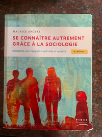 Se connaître autrement grâce à la sociologie 4e édition