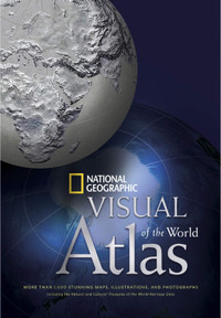 National Geographic - Visual Atlas of the World