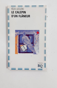 Roman - Félix Leclerc - LE CALEPIN D'UN FLÂNEUR - Livre de poche