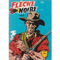 FLECHE NOIRE N. 13 LE CHEF COMANCHE EXCELLENT ÉTAT