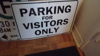 "PARKING FOR VISITORS ONLY "  METAL ALUM. SIGN