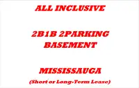 ALL INCLUSIVE 2B1B 2PARKING Basement for Rent in MISSISSAUGA!