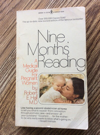 Nine Months Reading - Robert E. Hall M.D.