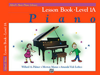 PIANO BOOKS FOR BEGINNERS: Alfred's Basic Piano Library Level 1A