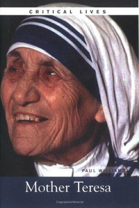 Critical Lives: Mother Teresa