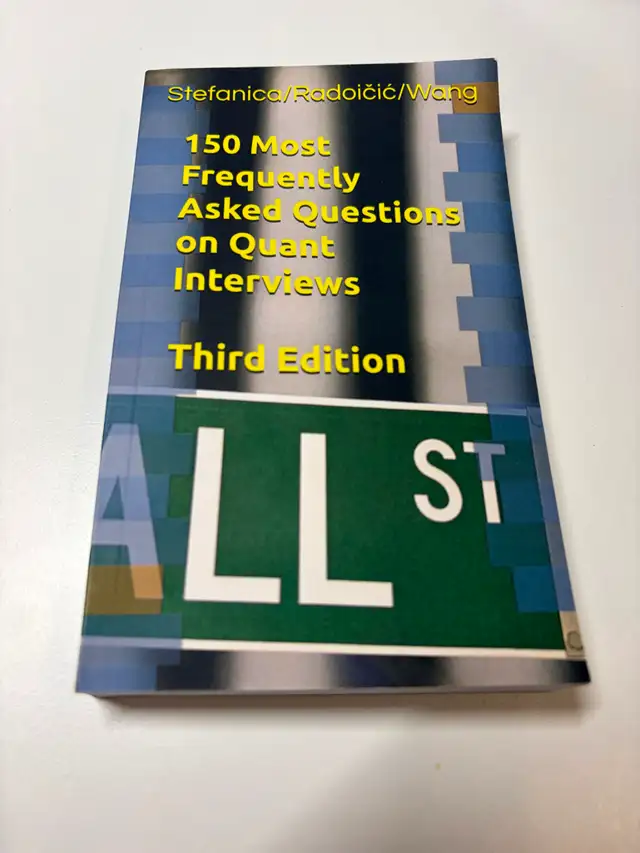 150 Most Frequently asked questions on Quant Interviews