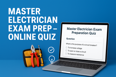 Master Electrician Exam Preparation Quiz, View more