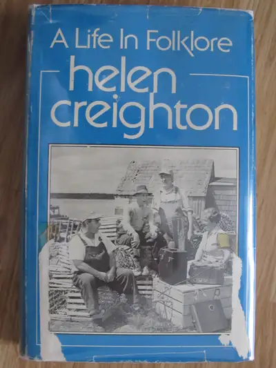 A LIFE IN FOLKLORE by Helen Creighton 1975 1st Edition, View more