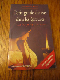 Petit guide de vie dans les épreuves. Une lampe dans la nuit.