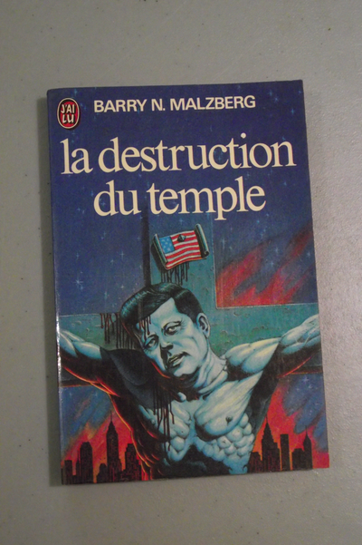 SF - La destruction du Temple - Barry N, Malzberg, View more