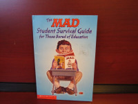 The Mad Student Survival Guide for Those Bored of Education