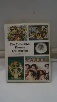 The Collectible Dionne Quintuplets Hardcover Book John Axe 1977