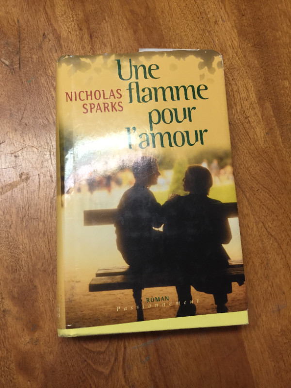 Nicholas Sparks Une flamme pour l'amour | Autre | Saint-Jean-sur-Richelieu  | Kijiji