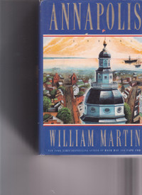 Hardcover Book - Annapolis by William Martin.