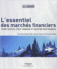 L'essentiel des marchés financiers Front office..risques 1ère éd