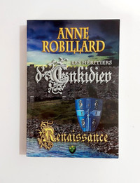 Roman - Anne Robillard - Renaissance - Tome 1 - Grand format