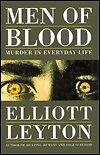 Men of Blood: Murder in Everyday Life (Hardcover -New)