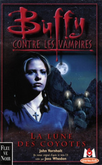 BUFFY CONTRE LES VAMPIRES LA KUNE DES COYOTES # 3 COMME NEUF