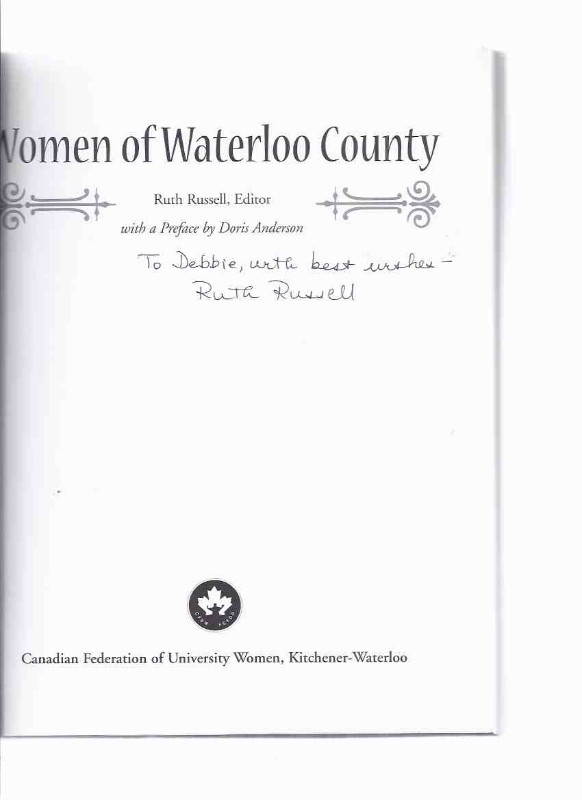 Women of Waterloo County -a Signed Copy Ontario history in Non-fiction in Oakville / Halton Region - Image 2