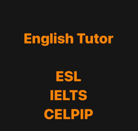 English tutor (ESL/ IELTS/CELPIP)
