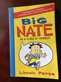 Book - Big Nate in a class by himself by Lincoln Pierce.