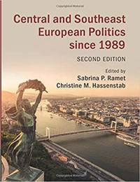 Central and Southeast European Politics Since 1989, 2nd Edition