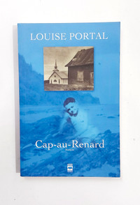 Roman - Louise Portal - Cap-au-Renard - Grand format