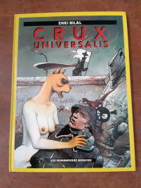 Enki Bilal 
Bandes dessinées BD 
Crux universalis
EO 1982
