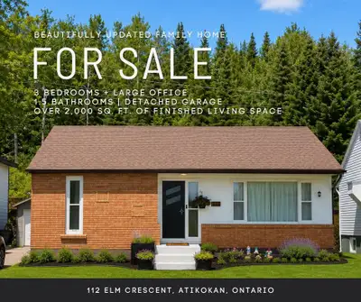 112 Elm Crescent, Atikokan, Ontario 3 Bedrooms + Large Office | 1.5 Bathrooms | Detached Garage | Ov...