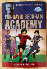 David Beckham académie - Esprit d’équipe.