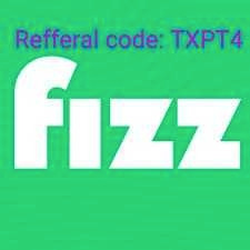 Refferal code Fizz TXPT4 dans Autre  à Ville de Montréal